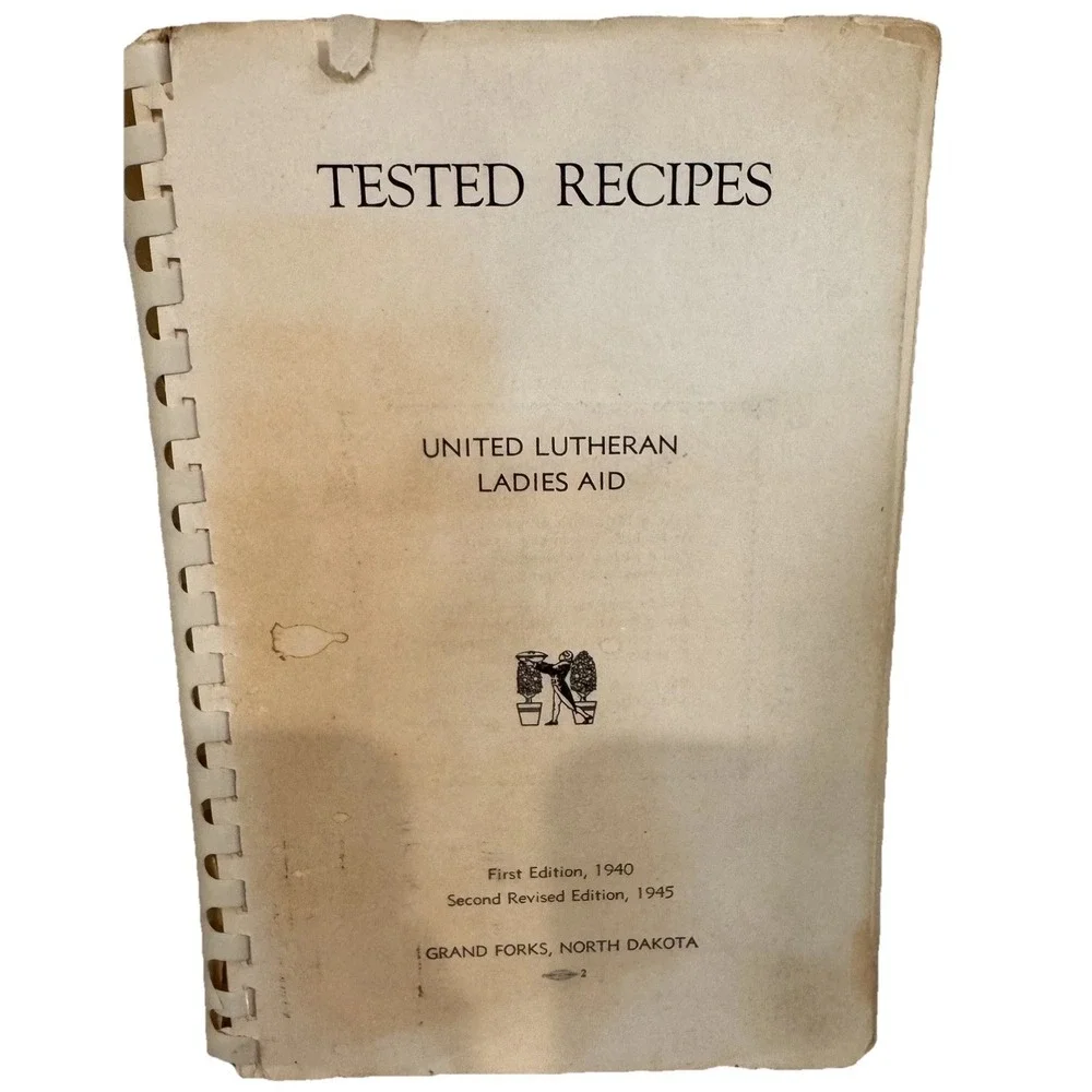 Vintage (Tested Recipes) Cookbook United Lutheran Ladies Aid Grand Forks ND